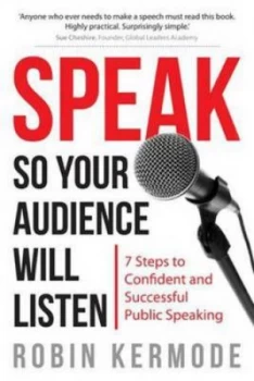 Image of Speak so Your Audience Will Listen by Robin Kermode Paperback