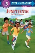 Image of juneteenth our day of freedom