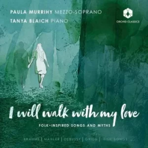 Image of I Will Walk With My Love Folk-inspired Songs and Myths by Johannes Brahms CD Album