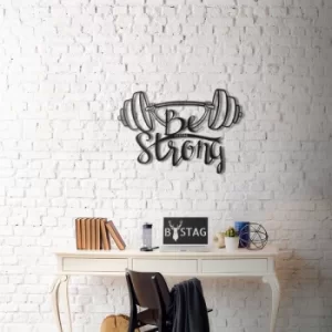 Image of Be Strong XL Black Decorative Metal Wall Accessory