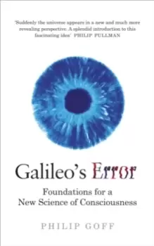 Image of Galileo's Error : Foundations for a New Science of Consciousness