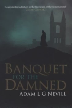Image of Banquet for the Damned by Adam L G Nevill Paperback