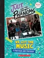 Image of we got the music a peek inside julies notebook julie and the phantoms
