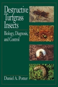 Image of Destructive Turfgrass Insects by Daniel A. Potter Hardback