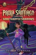 Image of paola santiago and the sanctuary of shadows a paola santiago novel