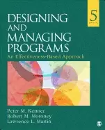 Image of designing and managing programs an effectiveness based approach