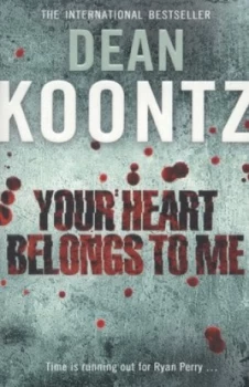 Image of Your Heart Belongs to Me by Dean Koontz Book