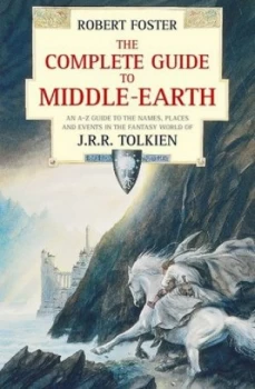 Image of The Complete Guide to Middle Earth by Robert Foster Paperback