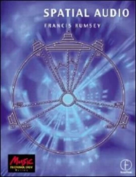 Image of Spatial Audio by Francis Rumsey Book