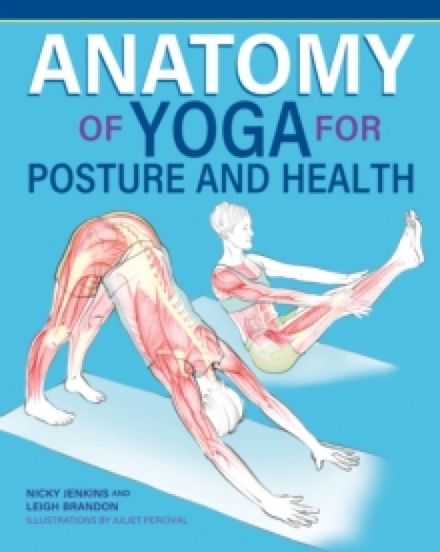 Image of Anatomy of Yoga for Posture and Health Paperback / softback