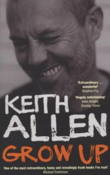 Image of Grow up by Keith Allen Paperback