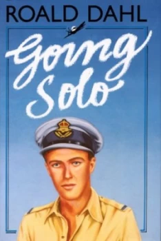 Image of Going Solo by Roald Dahl Hardback