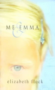 Image of Me and Emma by Elizabeth Flock Paperback