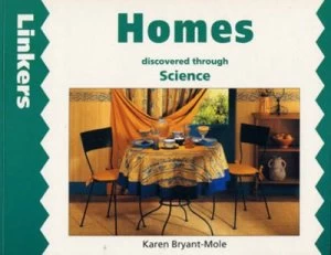 Image of Homes Discovered through Science by Karen Bryant-Mole Book
