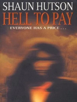 Image of Hell to Pay by Shaun Hutson Paperback