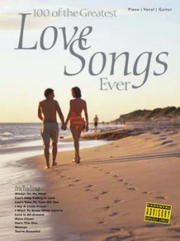 Image of 100 of the Greatest Love Songs Ever Paperback