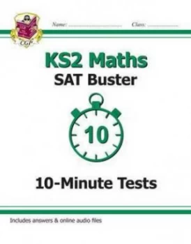 Image of Ks2 Maths Sat Buster 10-Minute Tests for the New Curriculum Hardback