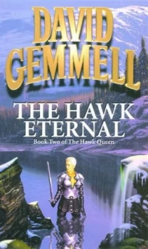 Image of The Hawk Eternal by David Gemmell Paperback