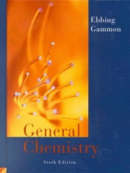 Image of General Chemistry by Darrell D Ebbing and Steven D Gammon Hardback