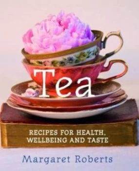 Image of Tea by Margaret Roberts Hardback