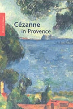 Image of Czanne in Provence by Evmarie Schmitt and Paul Czanne Paperback