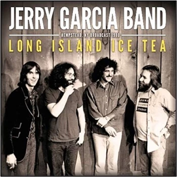 image of Jerry Garcia Band - Long Island Ice Tea CD