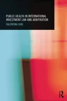 Image of Public Health in International Investment Law and Arbitration