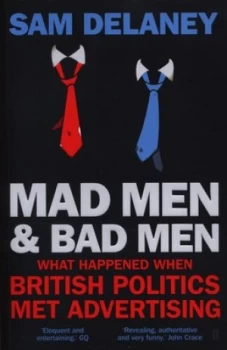 Image of Mad Men and Bad Men by Sam Delaney Paperback