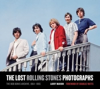 Image of The Lost Rolling Stones Photographs by Larry Marion Hardback
