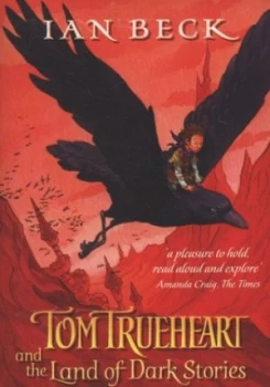 Image of Tom Trueheart and the Land of Dark Stories by Ian Beck Book