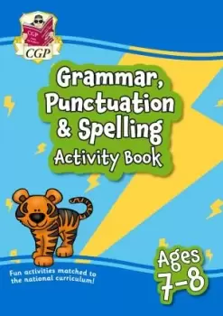 Image of Grammar, Punctuation & Spelling Activity Book for Ages by CGP Books