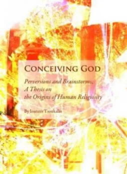 Image of Conceiving God by Ioannis Tsoukalas Hardback