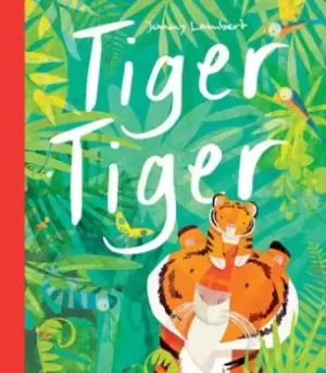 Image of Tiger tiger by Jonathan Lambert
