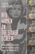 Image of red women on the silver screen soviet women and cinema from the beginning t