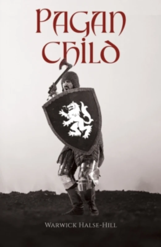 Image of Pagan Child. Paperback. By Warwick HalseHill Books