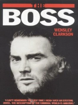 Image of The Boss by Wensley Clarkson Book