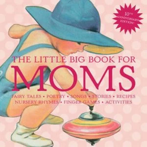 Image of The Little Big Book for Moms by Lena Tabori Hardback
