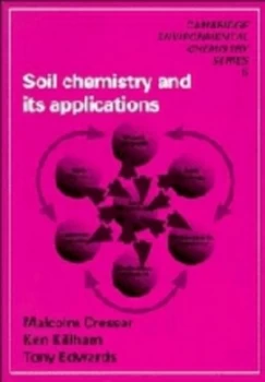 Image of Soil Chemistry and Its Applications by Malcolm Cresser Book