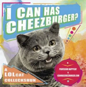 Image of I Can Has Cheezburger by Eric Nakagawa Hardback