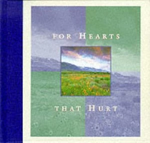 Image of For Hearts That Hurt by Zondervan Corporation Book