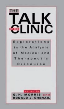 Image of The Talk of the Clinic by G. H. Morris Paperback