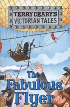 Image of The Fabulous Flyer by Terry Deary Book