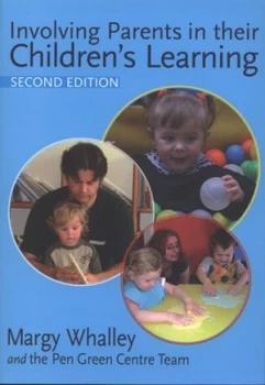 Image of Involving Parents in Their Childrens Learning by Margy Whalley Paperback