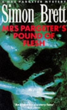 Image of Mrs Pargeters Pound of Flesh by Simon Brett Book