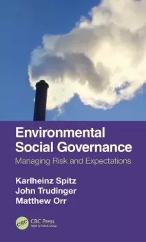 Image of Environmental Social GovernanceManaging Risk and Expectations
