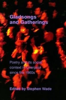 Image of Gladsongs and Gatherings by Stephen Wade Book