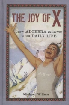 Image of The Joy of X by Michael Willers Hardback