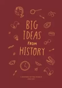 Image of Big Ideas from History: a history of the world for YOU