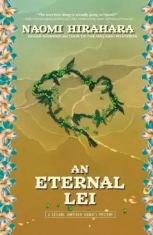 Image of An Eternal Lei : A Leilani Santiago Hawai'i Mystery