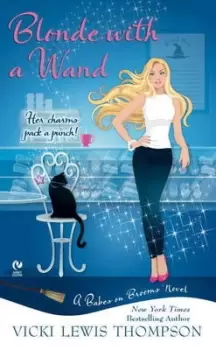 Image of Blonde with a wand - Vicki Lewis Thompson - Paperback - Used
